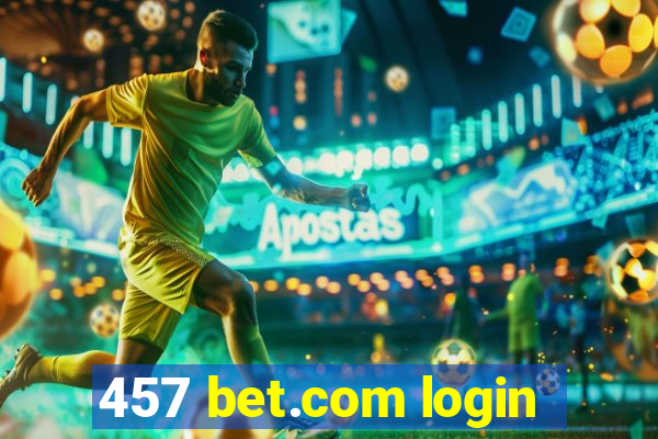 457 bet.com login